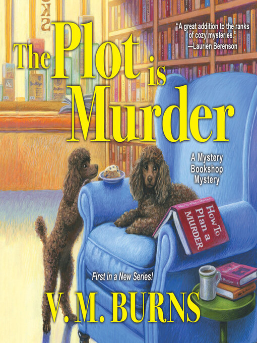 Title details for The Plot is Murder by V. M. Burns - Wait list